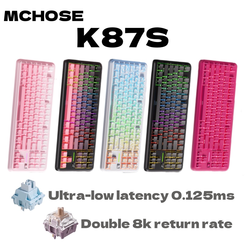 Gaming Keyboard Expensive - MCHOSE K87S keyboard dual 8k return